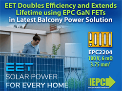 Efficient Energy Technology (EET) 的SolMate選用了EPC氮化鎵元件，使效率倍增和延長了產品使用壽命
