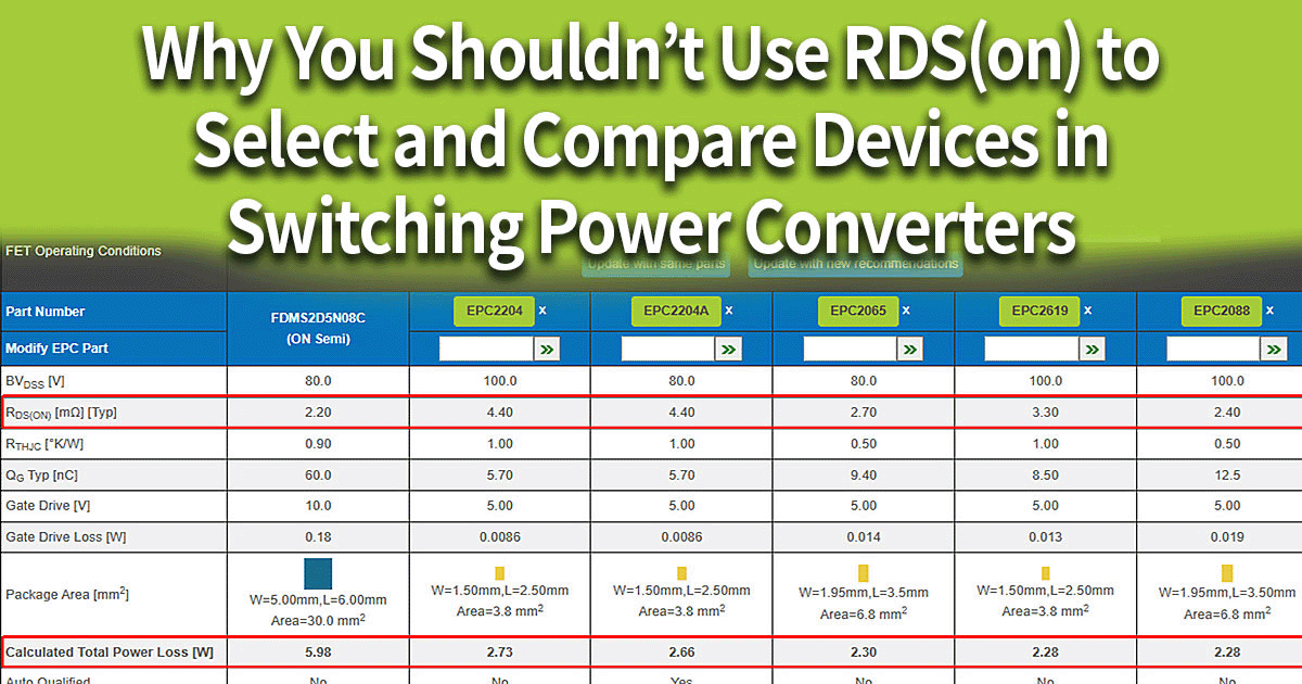 Why you shouldn’t use Rds(on) to select and compare devices in switching power converters
