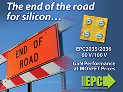 Efficient Power Conversion (EPC) Launches New eGaN Power Transistors That Break Silicon’s Previously Unmatched Cost-Speed Barriers