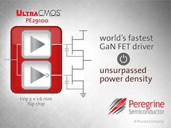 Peregrine Semiconductor公司的全球最快速的GaN FET驱动器亮相