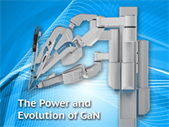The Power and Evolution of GaN, Part 4: Bringing Precision Control to Surgical Robots with eGaN FETs and IC