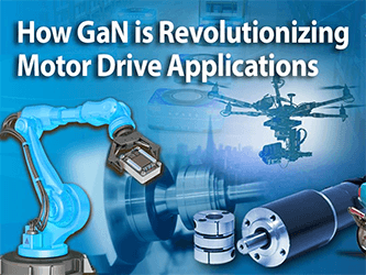 GaNはモーター駆動用途に革命をもたらしています