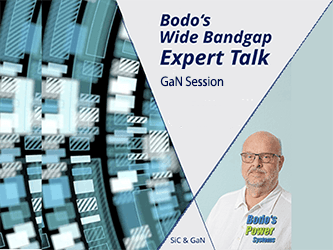 独Bodo’s Power Systemsのワイド・バンドギャップ・エキスパート・トーク：GaNセッション