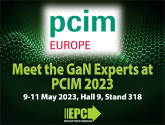 Efficient Power Conversion（EPC）、当社のGaNのエキスパートたちがPCIM Europe 2023で最新世代のパワー半導体を展示すると発表