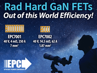 Efficient Power Conversion（EPC）、40 Vの耐放射線 GaN FETを2品種製品化、要求の厳しい宇宙用途向けの新しい性能基準を実現へ