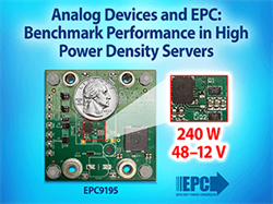 Efficient Power Conversion（EPC）、GaN FETがDC-DC変換のベンチマークとなる電力密度と効率を実現したと発表
