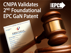 中国国家知識産権局CNIPA、EPCのGaNゲート半導体技術の特許を有効に