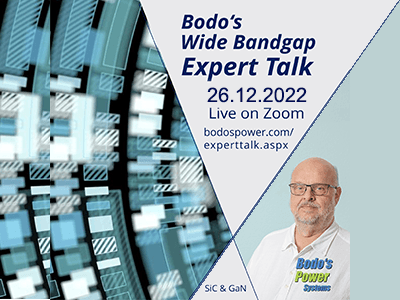 Bodo’s Power Systems Wide Bandgap Expert Talk