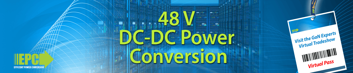 48V DC-DC Power Demos